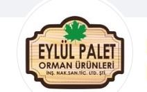 EYLÜL PALET ORMAN ÜRÜNLERİ İNŞAAT NAKLİYE SANAYİ VE TİCARET LTD ŞTİ